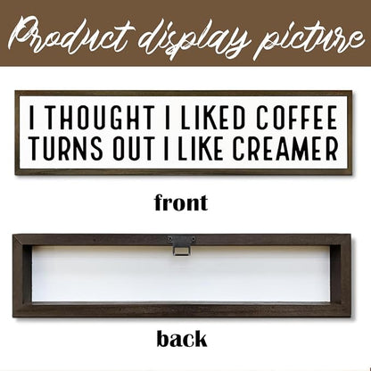 Funny Coffees Decor, Rustic Coffee Station Decors, Coffees Home Decoration for Kitchen Bar, Cafe Decor Accessories, I Thought I Liked Coffee Turns Out I Like Creamer Sign, 17.8x4x1.2 inches