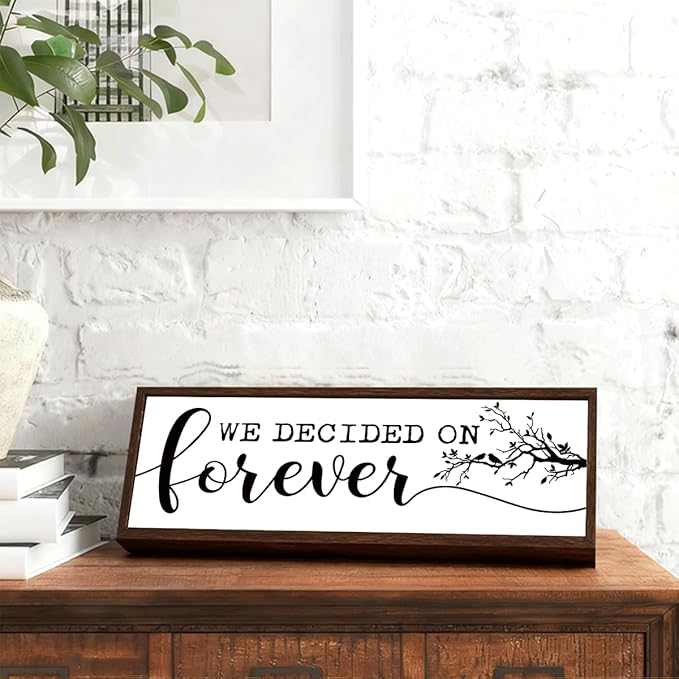 Romantic Wood Decor, We Decide On Forever Sign, Farmhouse Wooden Table Sign, Desk Decor Art, Decorative Wooden Table Signs, Engagement Wedding Party Decoration, Gift for Mr and Mrs 17.8x4x1.2 inches