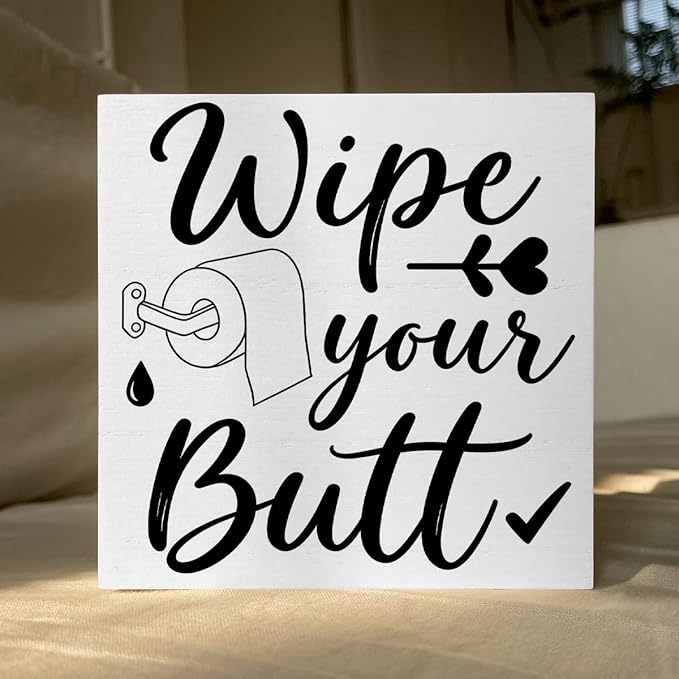 Funny Rustic Bathroom Decor Wooden Box Sign 5x5 Inch - 