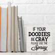 Funny Bathroom Wood Box Sign - If Your Doodies Be Cray Please Use The Spray, Humor Restroom Accessories Wood Plaque, Woods Table Decorative Signs for Office Home Dorm Tabletop Shelf Decoration
