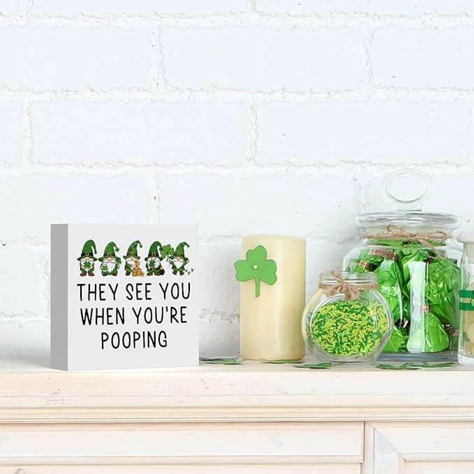 St Patricks Day Decor Funny Bathroom Shamrock Decor Green Gnome Would Poop Here Again Wood Sign Funny Home Tabletop Shelf Desk Decor 5 X 5 Inches