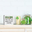 St Patricks Day Decor Funny Bathroom Shamrock Decor Green Gnome Would Poop Here Again Wood Sign Funny Home Tabletop Shelf Desk Decor 5 X 5 Inches