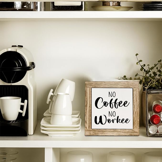 Coffee Bar Decor, Funny Office Desk Decor, No Coffee No Workee Sign, Farmhouse Cafe Sign for Kitchen Decoration, Freestanding Desk Decoration 5.9X5.9 Inches