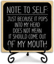 Wood Sign Office Decor - Iron Supported Shelf Decor for Home or Coworker Gifts - Note To Self: Just Because It Pops Into My Head Table Centerpiece - (a006)