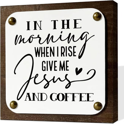 Coffee Wood Sign, Coffee Home Decor, Wooden Box Signs Decors Art, Kitchen Shelf Decoration, Coffees Lover Present, In the Morning When I Rise Give Me Jesus and Coffees Sign