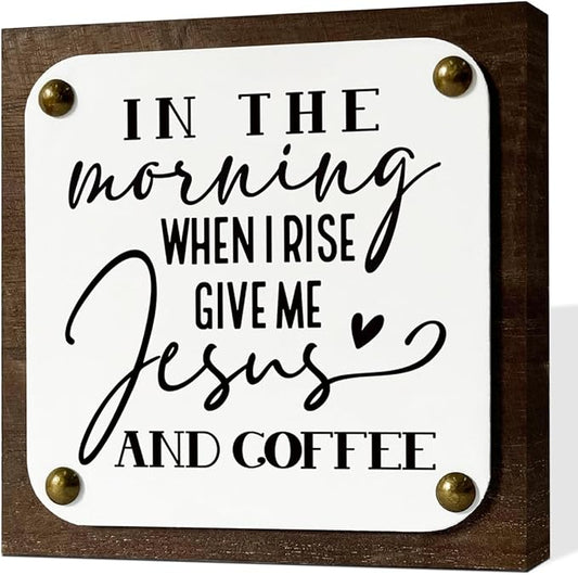 Coffee Wood Sign, Coffee Home Decor, Wooden Box Signs Decors Art, Kitchen Shelf Decoration, Coffees Lover Present, In the Morning When I Rise Give Me Jesus and Coffees Sign