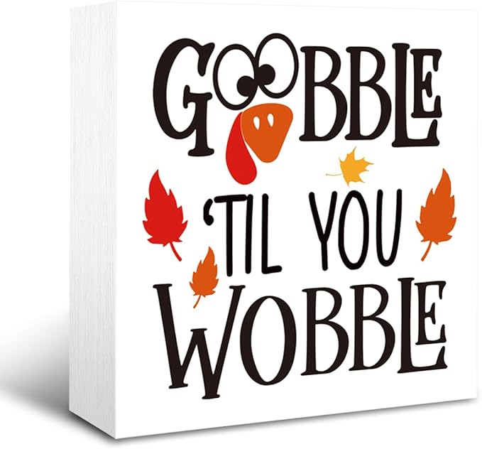 Rustic Autumn Wood Box Sign, Lovely Fall Decor, Autumn Leaves Decor, Home Family Decoration for Table Desk Shelf, Gobble Til You Wobble Sign Wooden Plaque 5 * 5inch