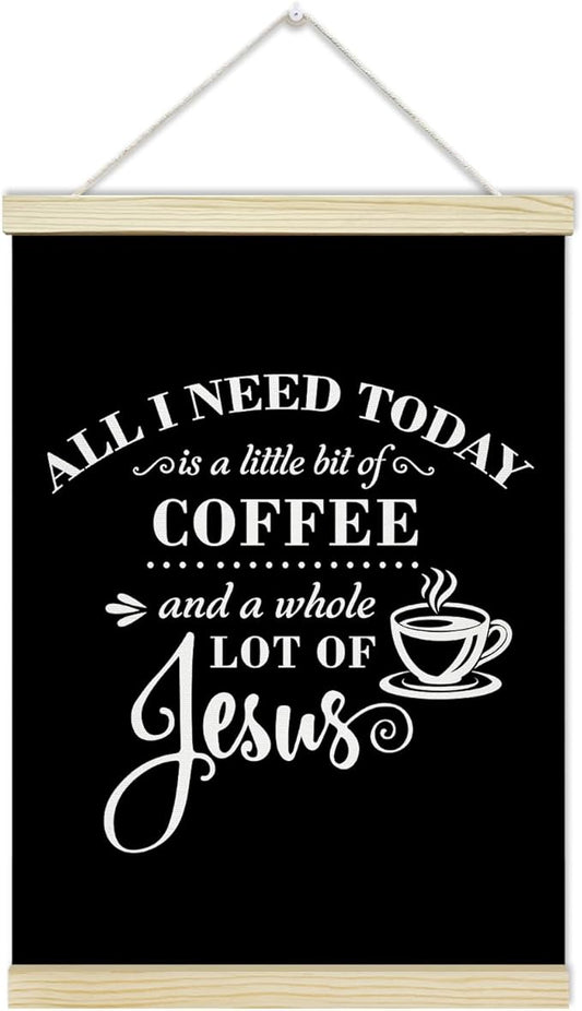 LETUROIA Coffee Poster Hanger Frame, All I Need Today is A Little Bit of Coffee & A Whole Lot of Jesus Canvas Wall Decor(12×16"), Wall Art For Home Kitchen Office Cafe Bar Shelf -36