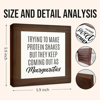 Home Kitchen Decor, Funny Margaritas Sign, Trying to Make Protein Shakes but They Keep Coming Out as Margaritas, Box Wood Desk Sign, Kitchen Bar and Wine Bar Decoration D