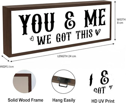 You & Me We Got This Sign, Romantic Wood Sign, Farmhouse Home Decor, Master Bedroom Decors, Wedding Decorations for Shelf Tabletop, Mr and Mrs Gift, 17.8x4x1.2 inches