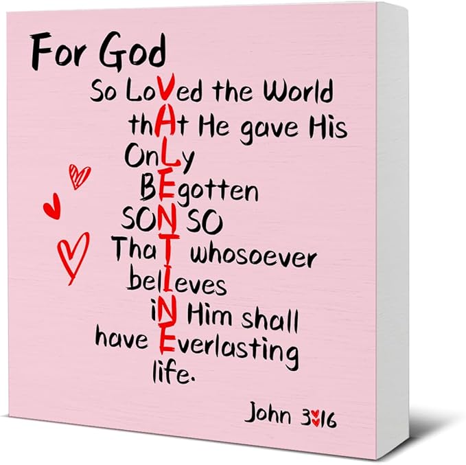 Valentines Day Decor - Valentines Decor - Christian Desk Sign - John 3:16 Scriptures Wood Sign Home Bedroom Desk Shelf Table Decorations 5×5 Inches