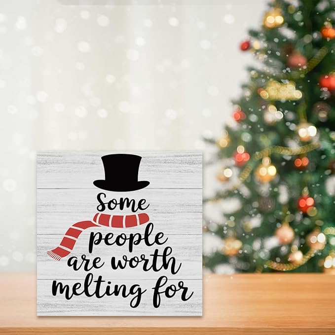 Christmas Decor Christmas Sign Decorations for Home Some People Are Worth Melting Sign for Home Office Desk Table Cubicle Shelf Xmas Desk Accessories 5 x 5 inch