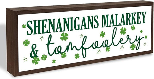 Shenanigans Malarkey & Tomfoolery Sign, Funny St Patricks Day Sign, Lucky Clover Decor Art, St. Patrick's Day Themed Decor for Home Office Party Cafe Shop Coffee Bar Club, 9.5x3.1x1 inches