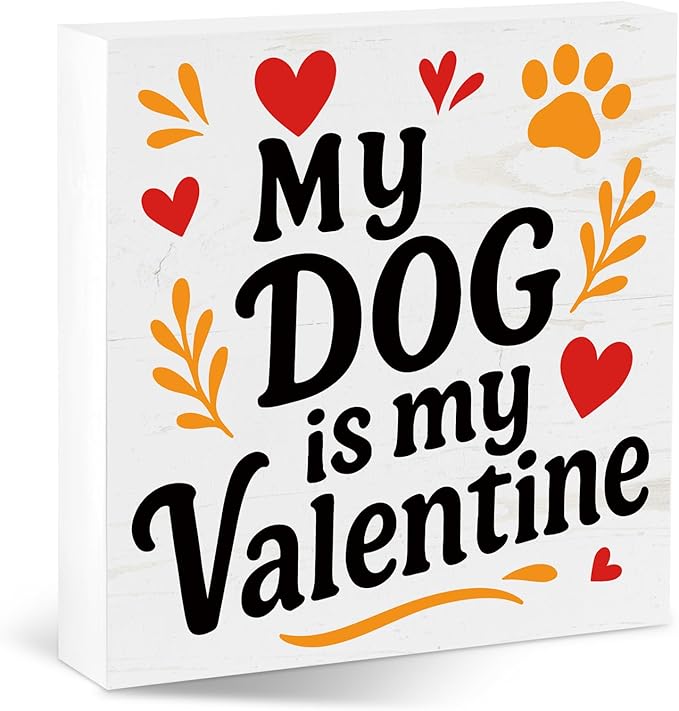 Valentines Cat Dog Desk Decor, Valentine's Day Gifts for Cats Dogs Lover Pet Parent, Home Office Table Sign Decoration for Shelf Tiered Tray, My Dog Is My Valentine