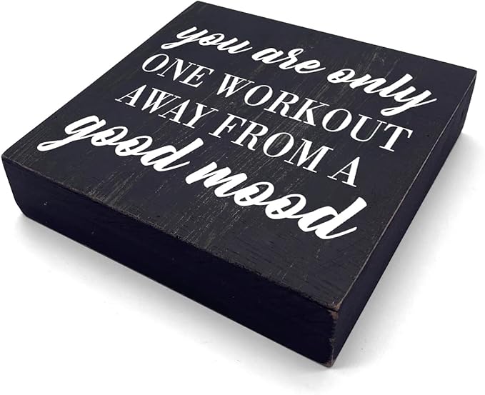Motivational Gym Desk Decor Wooden Box Sign Fitness Gifts Rustic Black Wood Block Plaque Box Sign for Home Gym Desk Shelf Table Decoration You are only One Workout Away from A Good Mood Sign