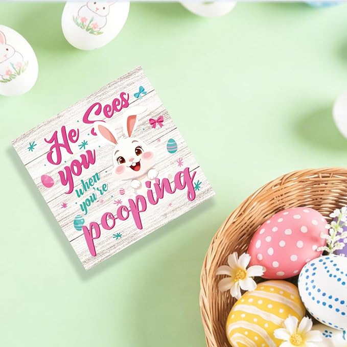 Funny Easter Bunny Sign Bathroom Decor Easter Bunny Bathroom Desk Accessories Bunnys Bowknot Egg Decorations Indoor for Toilet Shelves He Sees You When You'Re Signs 5 X 5 Inch
