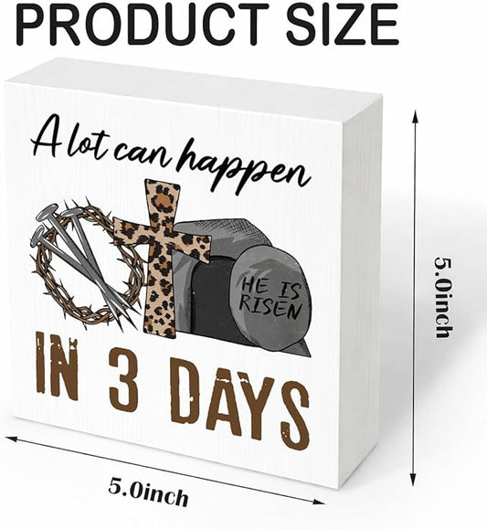 Easter Christian Wooden Sign, "A Lot Can Happen In 3 Days" Cross & Crown of Thorns, 5 x 5 Inches, Religious Home Decor, Inspirational Table Shelf Decor for Easter
