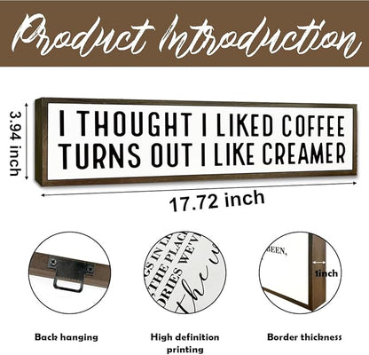 Funny Coffees Decor, Rustic Coffee Station Decors, Coffees Home Decoration for Kitchen Bar, Cafe Decor Accessories, I Thought I Liked Coffee Turns Out I Like Creamer Sign, 17.8x4x1.2 inches