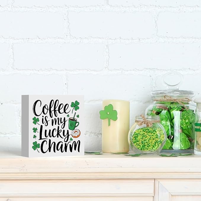 St Patricks Day Decor Coffee Is My Lucky Charm Rustic Coffee Bar Wood Sign Home Tabletop Shelf Desk Decor Patrick's Day Decorations 5 X 5 Inches