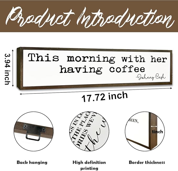 Coffee Decor, Modern Farmhouse Decors for Home Kitchen, Cafe Wall Art, Coffee Lover Gift for Housewarming, This Morning with Her Having Coffee Signs, Johnny Cash Sign, 17.8x4x1.2 inches