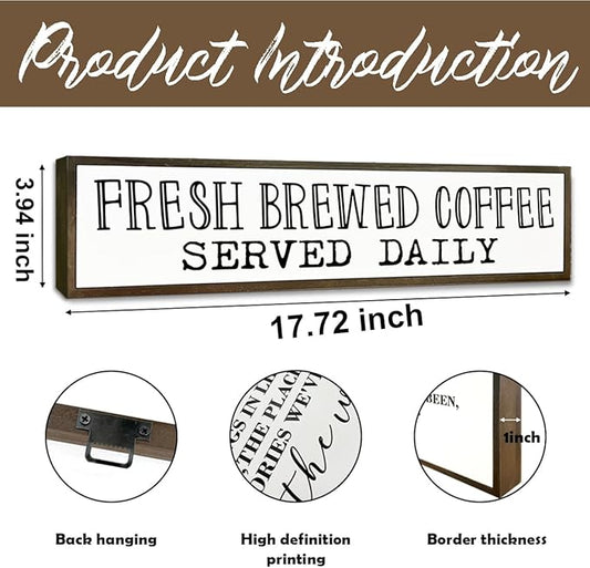 Coffee Signs, Coffee Station Decor, Farmhouse Tabletop Shelf Decoration for Kitchen, Home Bar Cafe Decors, Fresh Brewed Coffees Served Daily Sign, 17.8x4x1.2 inches