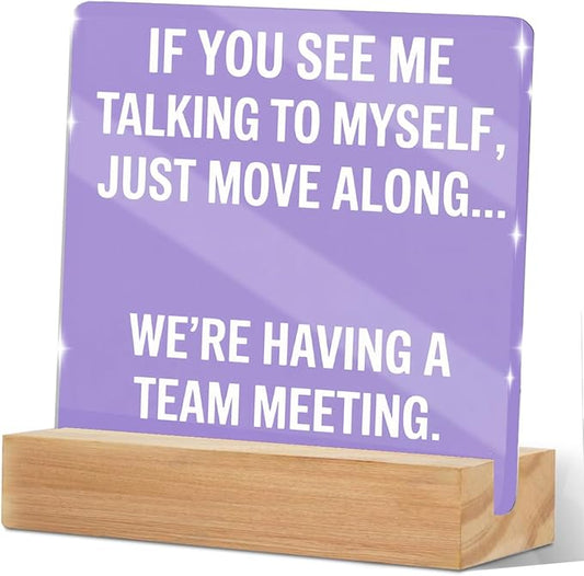 Purple Gifts for Women Acrylic Sign With Wooden Stand，Humorous Acrylic Office Desk Accessories Decoration,Purple Desk Decor for Office Dorm Room Home Bedroom, Coworkers Friends Family Gifts
