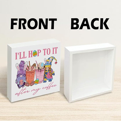 Easter Decorations I'll Hop To It After My Coffee Wooden Box Sign, Funny Bunny Spring Coffee Bar Decor, Farmhouse Easter Desk Shelf Tiered Tray Decor for Home Office 5x5 Inch