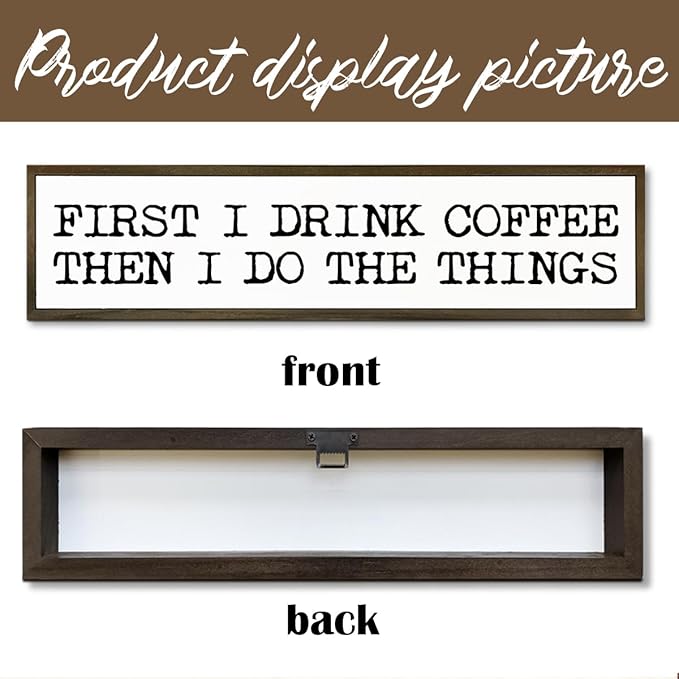 Funny Coffee Signs, Wall Art for Home Office Kitchen Decor, Rustic Coffees Station Decor, Coffees Lover Gifts, First I Drink The Coffee Then I Do The Things Sign, 17.8x4x1.2 inches