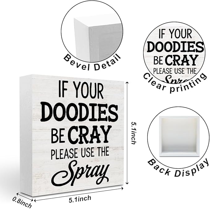 Funny Bathroom Wood Box Sign - If Your Doodies Be Cray Please Use The Spray, Humor Restroom Accessories Wood Plaque, Woods Table Decorative Signs for Office Home Dorm Tabletop Shelf Decoration