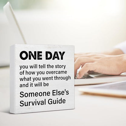 Inspirational Desk Decor Inspirational Gifts for Women Men Rustic One Day You Will Tell the Story Wooden Sign for Home Living Room Office Desk Table Shelf Decor 5 x 5 Inches