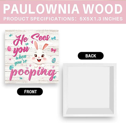Funny Easter Bunny Sign Bathroom Decor Easter Bunny Bathroom Desk Accessories Bunnys Bowknot Egg Decorations Indoor for Toilet Shelves He Sees You When You'Re Signs 5 X 5 Inch