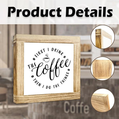 Funny Wood Coffee Sign First I Drink The Coffee Then I Do The Things Square Handmade Coffees Plaque For Kitchen Office Bar Decor Cafe Wood Decor Sign Funny Boss Gifts for Women Men 5.9x5.9 inches