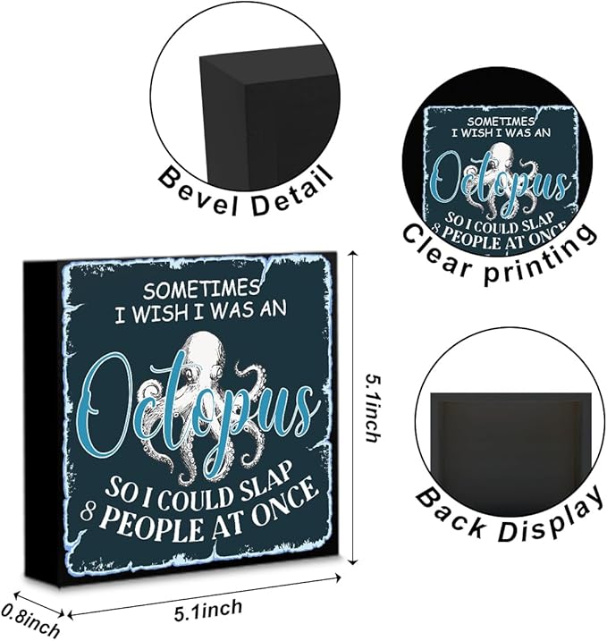 Funny Gag Gifts for Women Men Friend, Sometimes I Wish I Was An Octopus Wood Box Sign Octopus Decor for Home Bar Man Cave Shelf Cubicle, Funny Wooden Box Decorative Signs 5.1x5.1 Inch