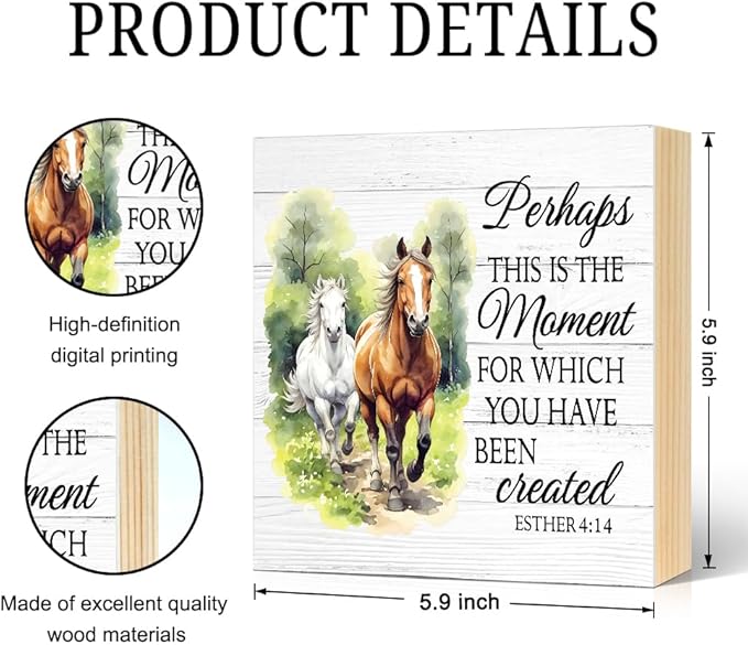 Perhaps This Is The Moment for Which You Have Been Created Wood Block Plaque Box Sign for Home Living Room Coffee House Bar Shelf Table Decoration, Esther 4:14 Wild Horses Farmhouse Sign