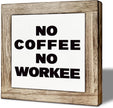 No Coffee No Workee Wooden Sign, Funny Coffee Bar Sign, Funny Office Desk Decor, Rustic Wooden Desk Decor, Cafe Signs Office Table Decoration 5.9X5.9 Inches