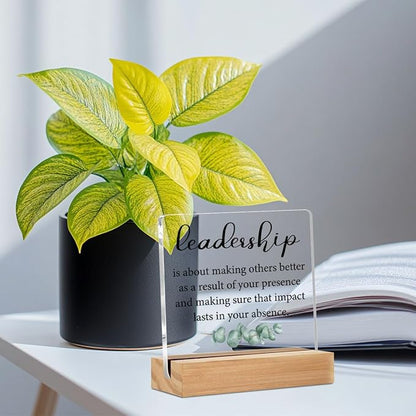 Gifts for Leader Boss Mentor Leadership Quote Clear Desk Decorative Sign Leadership is About Making Others Better Sayings Acrylic Sign With Wooden Stand for Desk Table Shelf Cubicle Decor 4x4 Inch