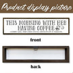 Coffee Wood Sign, Decorative Wooden Box Sign, Coffees Lover Decoration for Home Kitchen Bedroom, Cafe Decor, Valentines Day Decor, This Morning with Her Having Coffee Signs, 17.8x4x1.2 inches
