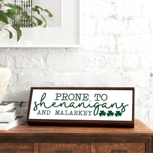 Prone to Be Shenanigans and Malarkey Sign, Happy St Patrick's Day Decor, Irish Holiday Decor, Green Shamrock Lucky Clover Decorations for Home Kitchen Office, 9.5x3.1x1 inches