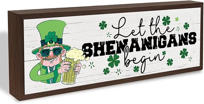 St Patricks Day Decor, Let the Shenanigans Begin Sign, Freestanding Wooden Plaque Sign, Desk Decors Art, Lucky Shamrock Decor, Irish Holiday Decors for Home Office Party, 9.5x3.1x1 inches