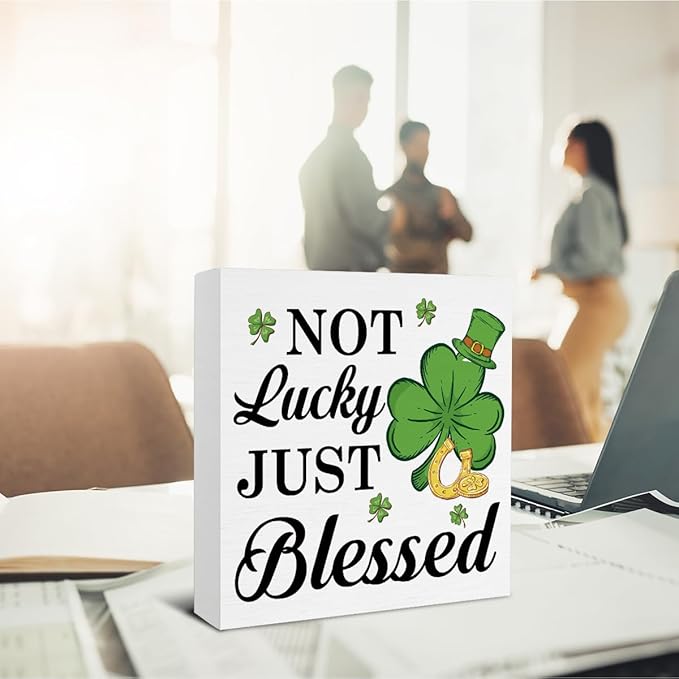 St Patricks Day Decor - St. Patrick's Day Decorations - No Lucky Just Blessed Wooden Sign Home Bathroom Toilet Desk Table Shelf Decor - 5 x 5 Inches