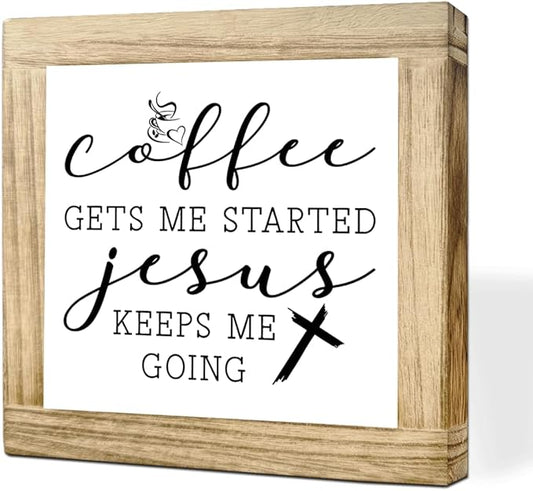Inspirational Coffees Wood Sign Coffee Gets Me Started Jesus Keeps Me Going Christian Coffees Decoration Wall Decor for Kitchen Home Office Bar Gift for Christian Coffee Lover 5.9x5.9 Inch