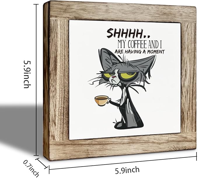 Funny Coffee Decor Sign, My Coffee and I Are Having a Moment, Funny Cat Wooden Sign, Farmhouse Cafe and Kitchen Decor, Square Wood Block Signs Table Decoration 5.9X5.9 Inches
