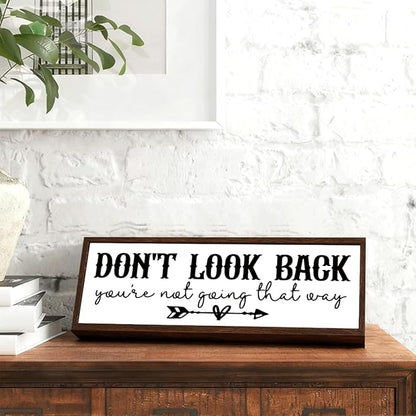 Don't Look Back You're Not Going That Way Sign, Inspirational Wood Sign, Farmhouse Home Office Decor, Decorative Wooden Framed Signs, Tabletop Decors, Encouragement Gift for Friends