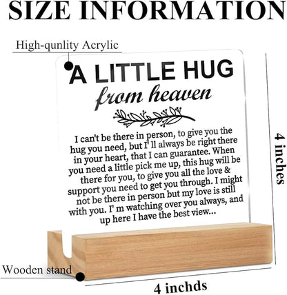 Memorial Gifts Acrylic Sign with Wooden Stand, a Little Hug from Heaven Remembrance Condolence for Loss of Loved One, Table Decor Bereavement Gift, Sympathy Gifts for Mom Dad Couple
