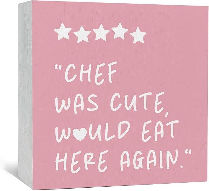 Pink Kitchen Accessories - Chef Was Cute Would Eat Here Again Sign Pink,Cute Preppy Kitchen Decor Wood Sign Home Decor For Girly Dining Room Restaurant, 6x6 Inch