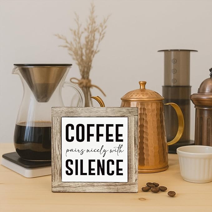 Coffee Bar Decor, Coffee Pairs Nicely With Silence, Rustic Wooden Tabletop Decor, Rustic Wood Signs for Kitchen Cafe Bar, for Living Room Kitchen Shelf 5.9×5.9 inch