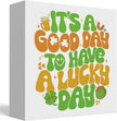 It's A Good Day to Have A Lucky Day Funny St Patricks Day Shamrock Decor Desk Decor Wooden Box Sign St Patricks Day Decorations Irish Blessing Wood Block Plaque Box Sign for Home Decoration