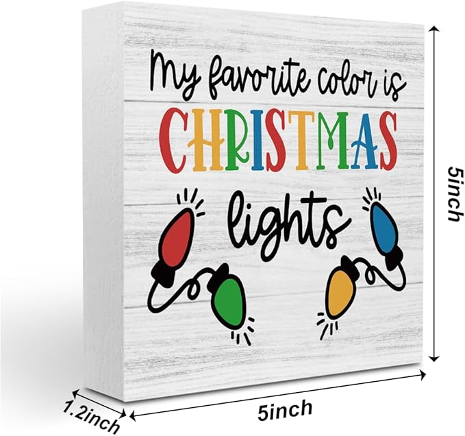Christmas Decor Christmas Sign Decorations for Home My Favorite Color Is Xmas Light Sign for Home Office Desk Table Cubicle Shelf Xmas Desk Accessories 5 x 5 inch