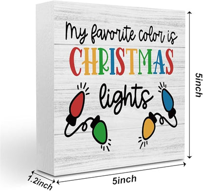 Christmas Decor Christmas Sign Decorations for Home My Favorite Color Is Xmas Light Sign for Home Office Desk Table Cubicle Shelf Xmas Desk Accessories 5 x 5 inch