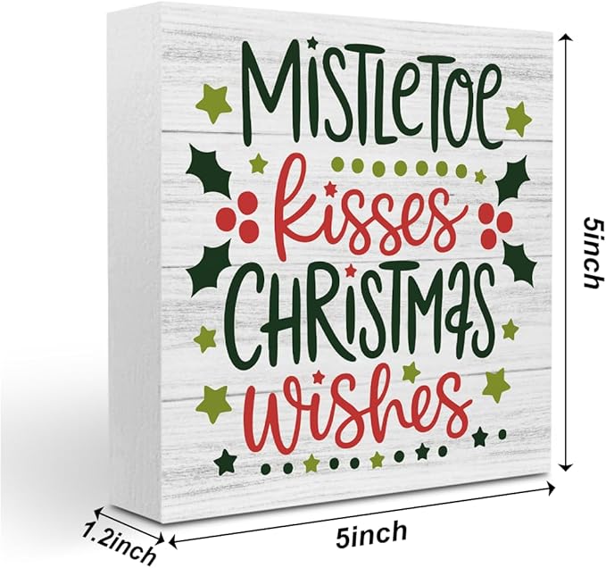 Christmas Decor Christmas Sign Decorations for Home Mistletoe Kisses Xmas Wishes Sign for Home Office Desk Table Cubicle Shelf Xmas Desk Accessories 5 x 5 inch